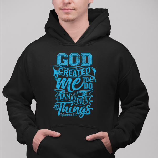 God Created Me To Do Amazing Things Black Hoodie